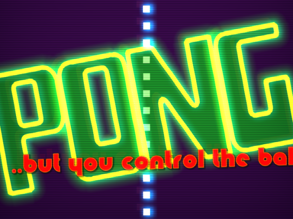 PONG – but you control the ball